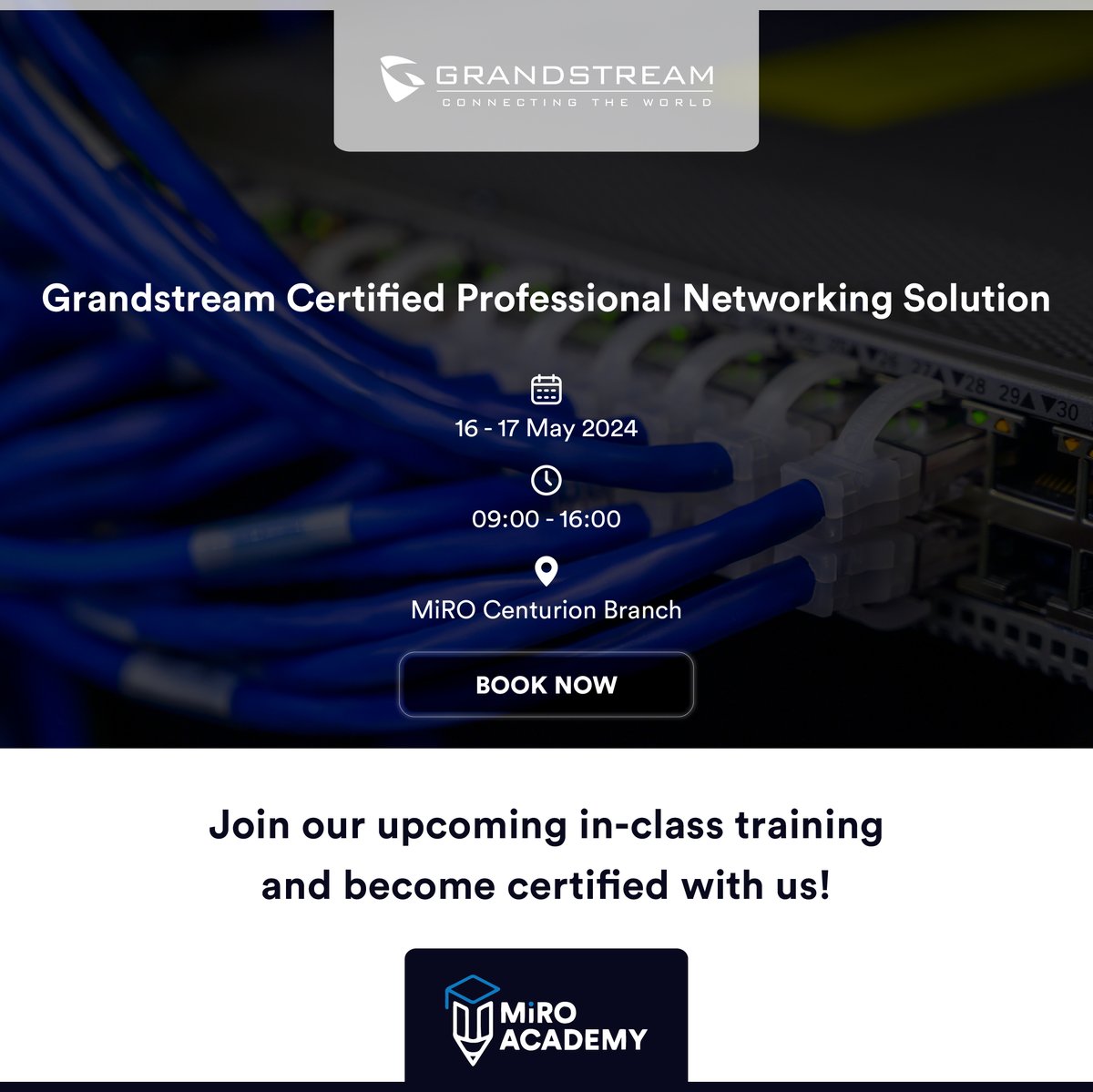 MiroDistributor's tweet image. Join our upcoming certification training in Gauteng ! Acquire valuable skills and knowledge from our expert trainers. Secure your spot at miroacademy.co.za or email us at training@miro.co.za

#miroacademy #mikrotik #grandstream #unifi #bdcom