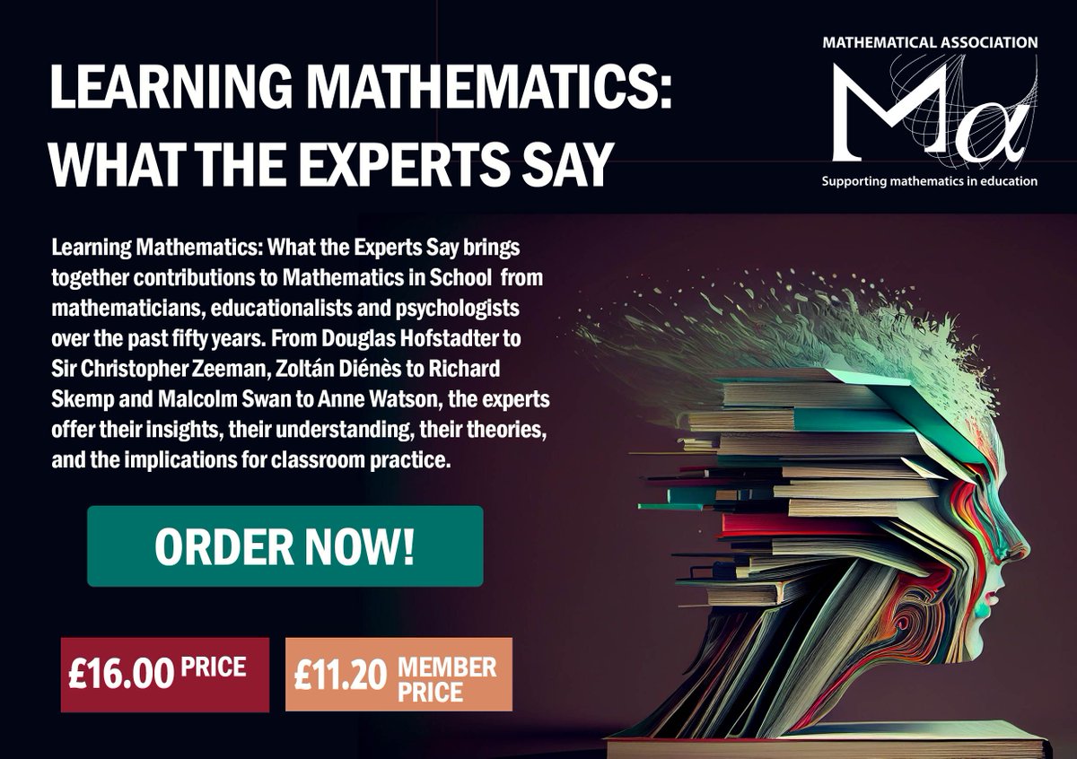 ORDER NOW! Learning Mathematics: What the Experts Say. An insightful book of collated articles about the theory and practicality of teaching mathematics. Order your copy here buff.ly/4bcvomZ