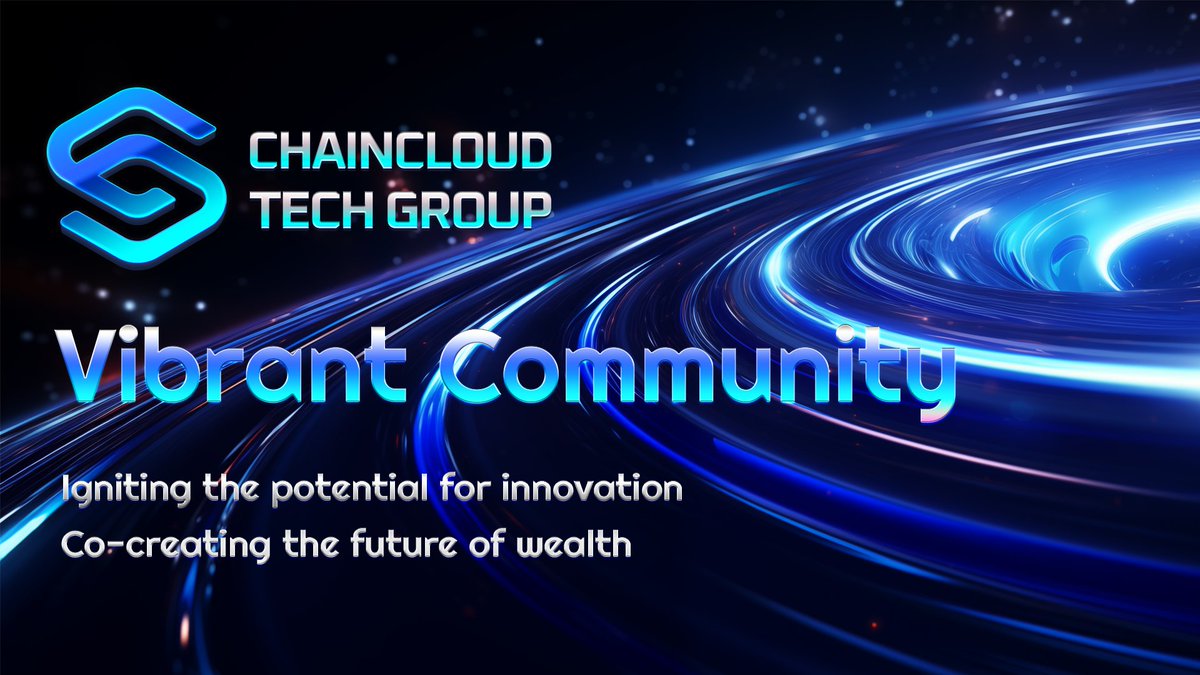 🌟🤖 With an active community and boundless innovation, ChainCloud Tech Group pioneers a new era in the digital world! 
#VibrantCommunity #InnovationLeadership