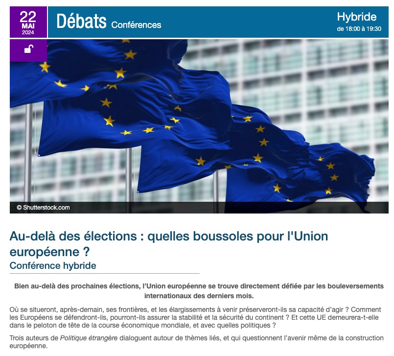 [ INSCRIPTIONS OUVERTES ] 🇪🇺 Au-delà des élections : quelles boussoles pour l'UE ? 📍 Cette conférence aura lieu en présentiel à l'Ifri et en visio le 22 mai 2024 de 18h à 19h30. Lien d'inscription⤵️ ifri.org/fr/debats/dela…