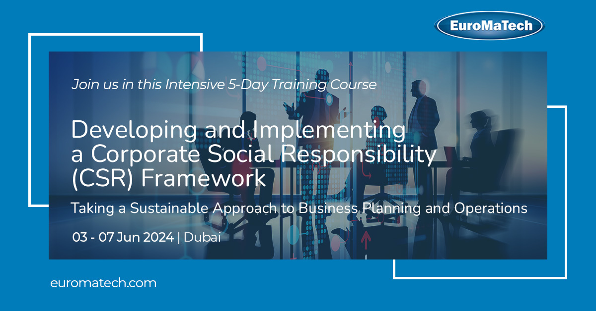 Developing and Implementing a Corporate Social Responsibility (CSR) Framework Learn more>> euromatech.com/seminars/devel… #euromatech #training #trainingcourse #csrframework #corporatesocialresponsibility #sustainability #businessethics #socialimpact #sustainablebusiness