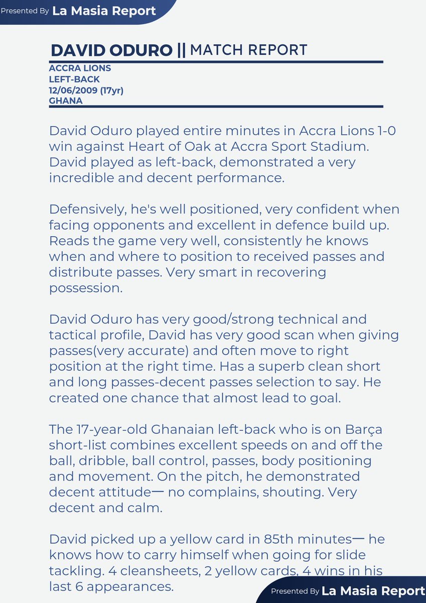 🇬🇭Match report of David Oduro vs. Heart of Oak, who left a great impression during his trial at Barça with Juv. B side. Had a great impact in Accra Lions 1-0 win一 he's very confident & decisive. Feel very comfortable under pressure. Thanks to Accra Lions for the opportunity🤝