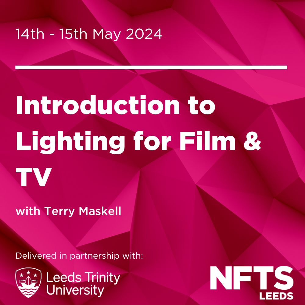 Leeds Trinity University is working with @NFTSFilmTV to deliver an intensive two-day course on lighting for film and TV, taking place at our Main Campus in Horsforth on Tuesday 14 and Wednesday 15 May 📺🎞 To find out more and register ⬇ nfts.co.uk/introduction-l…