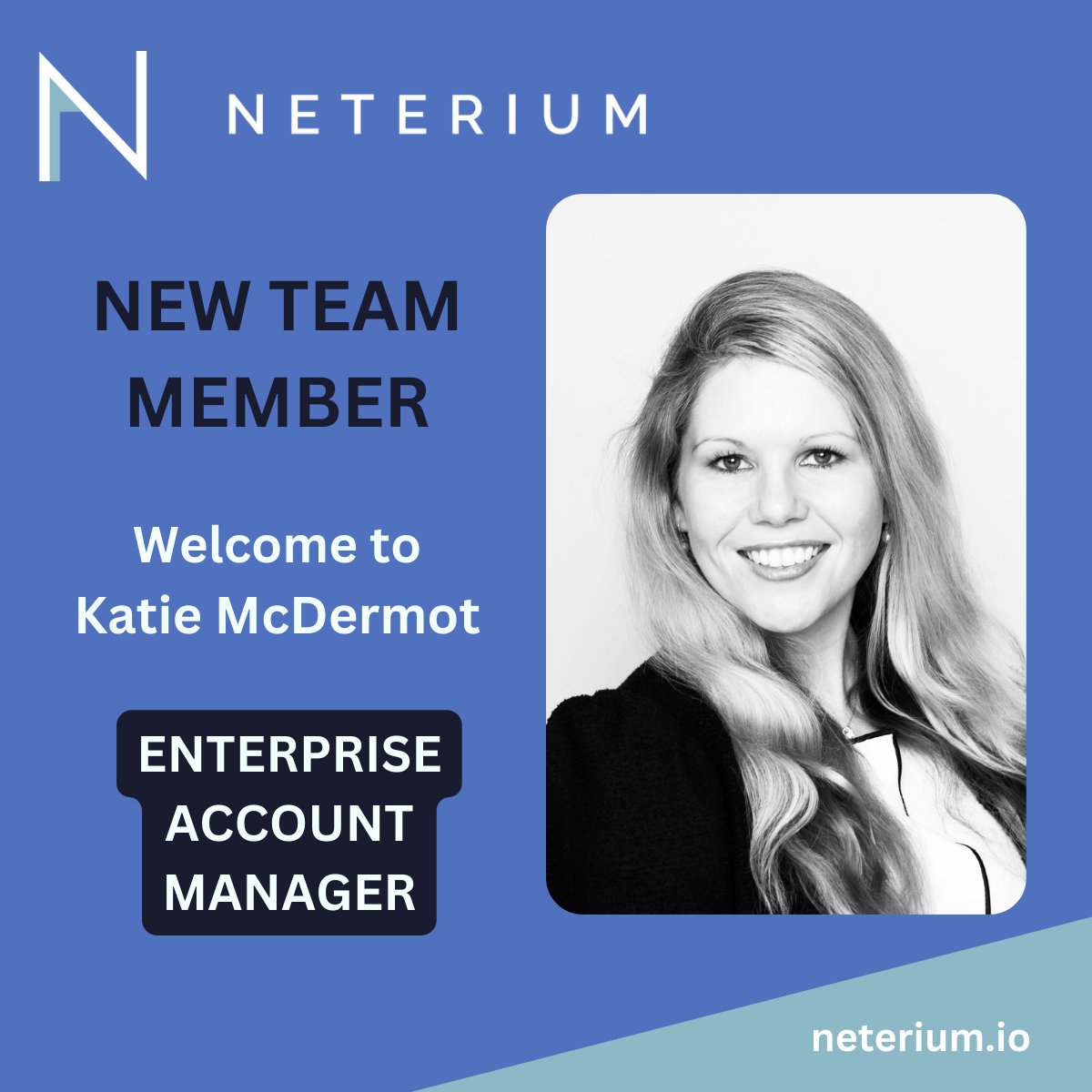 #NewTeamMember #WeAreGrowing 

We're delighted to introduce Katie McDermot as the newest member of our #Neterium family, stepping into the role of 𝐄𝐧𝐭𝐞𝐫𝐩𝐫𝐢𝐬𝐞 𝐀𝐜𝐜𝐨𝐮𝐧𝐭 𝐌𝐚𝐧𝐚𝐠𝐞𝐫. 

👉neterium.io/company/jobs/

#Fintech #Job #FCC #GlobalLeader