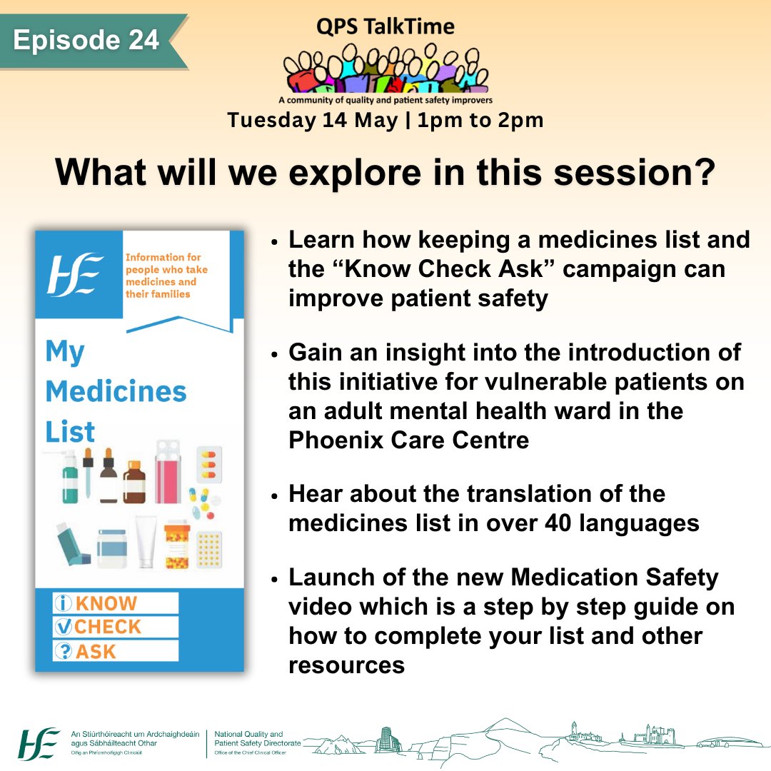 Did you know keeping a medicines list can improve patient safety?💊✍️ Discover more about keeping a medicines list and how to improve medication safety on our next QPS TalkTime⬇️ Register at this link www2.healthservice.hse.ie/organisation/n…