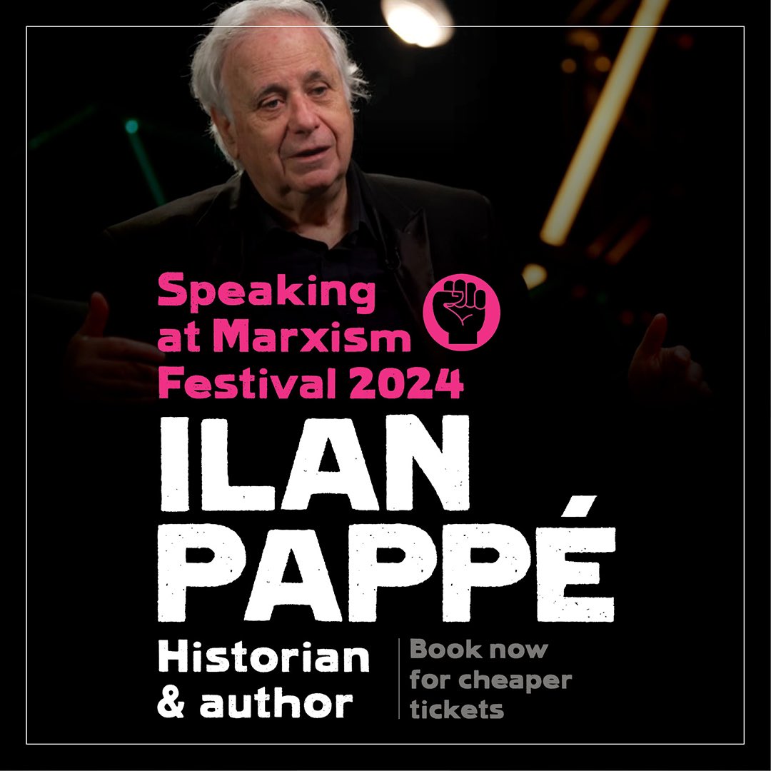 Ilan Pappè, author and historian, is speaking at #marxism24. The author of several books on #Palestine joins a line up including Jeremy Corbyn, Ghada Karmi, Lowkey, Ghassan Abu Sitta + more. 🗓️ 4-7 July 📍 Central London Tickets & info: bit.ly/marxism24 #FreePalestine