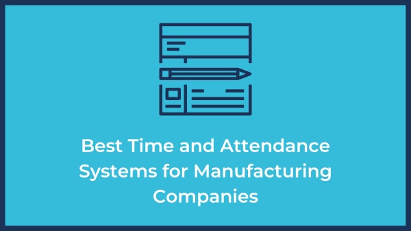 Looking for the best time and attendance systems for your manufacturing company? Check out our top recommendations to streamline your workforce management. 

Find them here:
bit.ly/4ddJPcg

#manufacturing #timemanagement