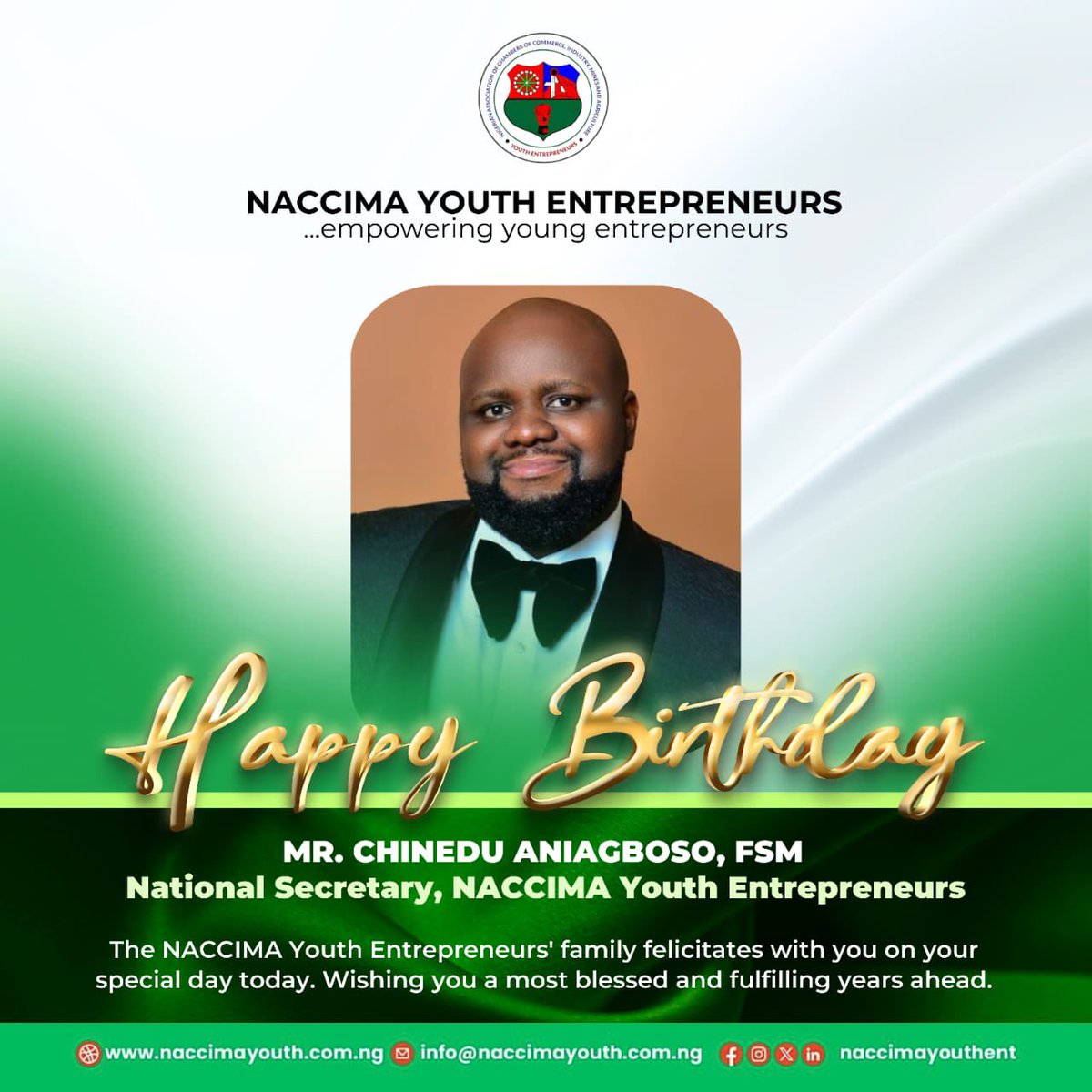 On behalf of the National Coordinator of NACCIMA Youth Entrepreneurs, Engr. Segun Bolaji and all members, we extend our warmest wishes for a day filled with joy and celebration.