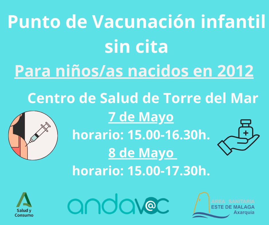 Se habilita un Punto Vacunación infantil sin cita, para niños/as nacidos en 2012 en el centro de salud de Torre del Mar, para los días, 7 y 8 de Mayo, en horario de tarde...más info 💉👇 @Andavac_ @AytoVLZ #torredelmar #vacunacióninfantil