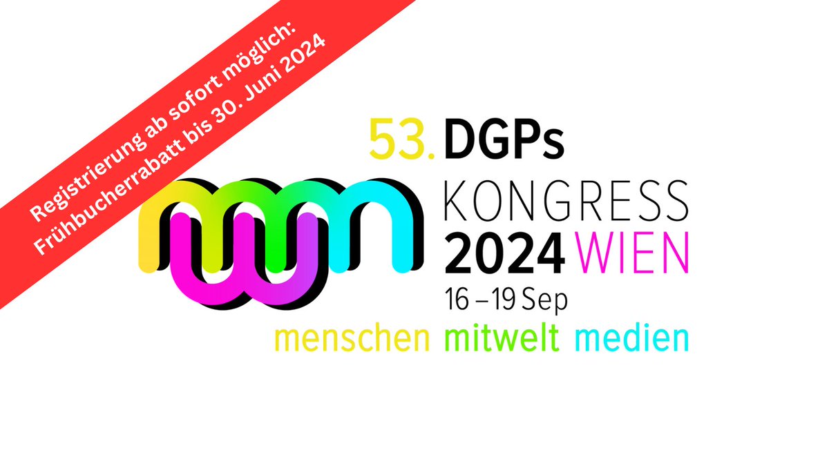 Die Registrierung für den DGPs-Kongress 2024 ist ab sofort möglich: univie.eventsair.com/dgps-2024/regr…

***Frühbucherrabatt bis zum 30. Juni 2024*** 

Wir freuen uns schon auf ein Wiedersehen in Wien!