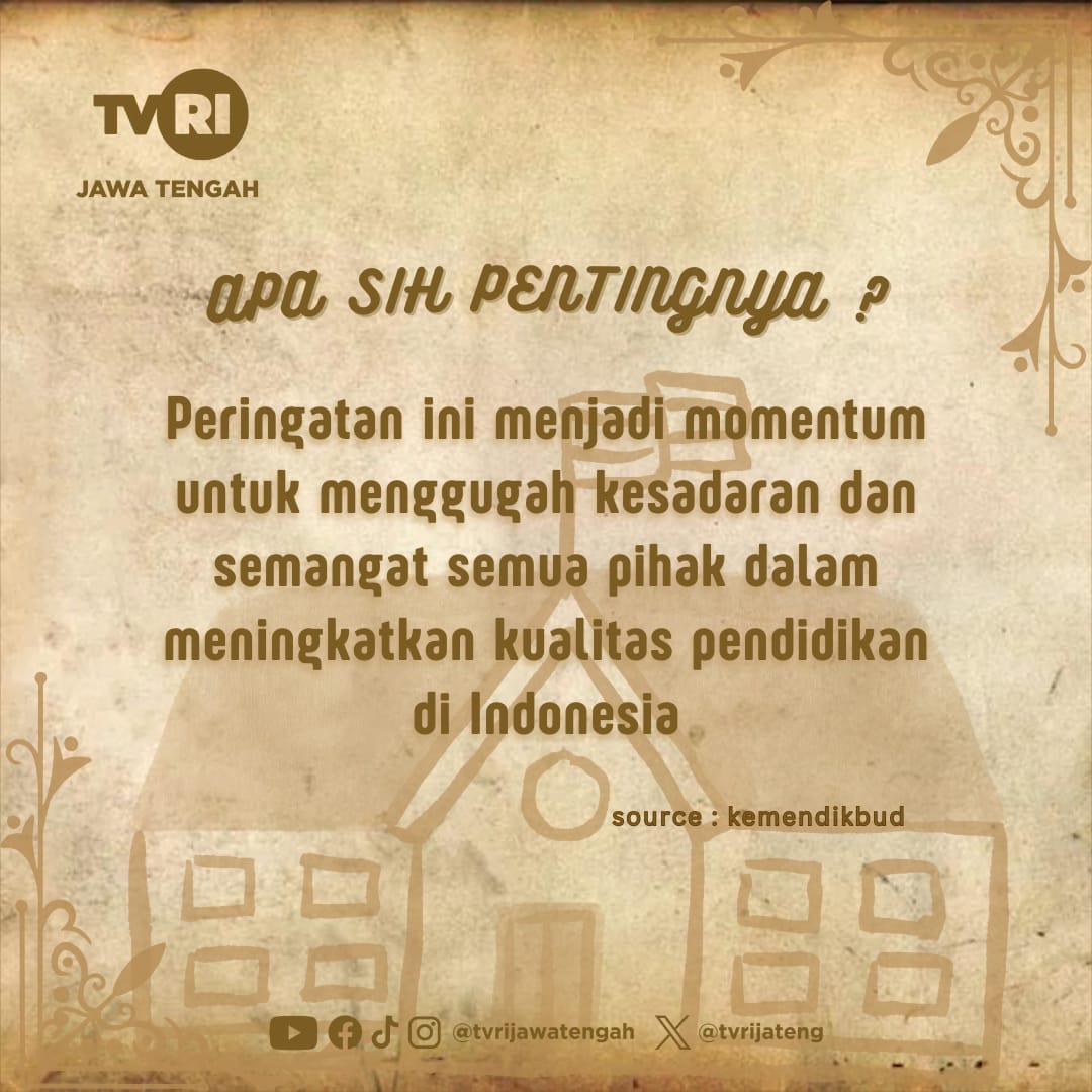 Selamat HARI PENDIDIKAN NASIONAL 📖📚
Indonesia maju berkat masyarakat berilmu 👍🏻

#haripendidikannasional #haripendidikan #kihajardewantara #pendidikan #kemendikbud #TVRIJateng #TVRIJawaTengah #mediapemersatubangsa