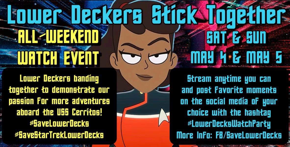 Heads up! The SaveLowerDecks Facebook group is hosting a watch party for the show this weekend, May 4-5! 

The idea is to increase viewership metrics for the show's future. Join us!

#savestartreklowerdecks
#StarTrekLowerDecks
#SaveLowerDecks 

@MikeMcMahanTM @seanferrick