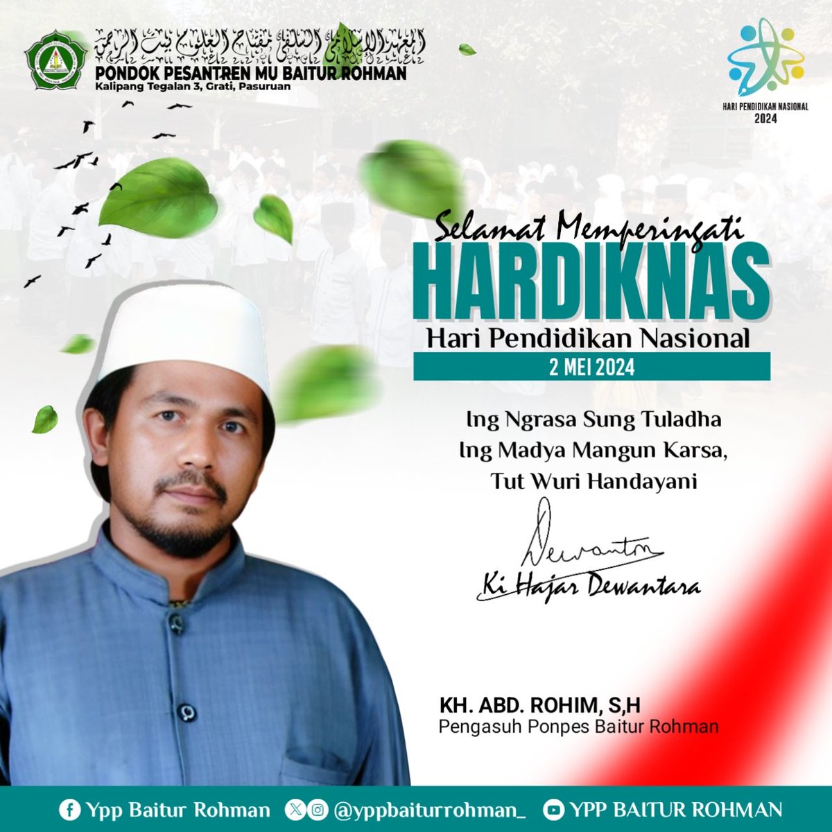 Selamat memperingati HARDIKNAS 2024
2 Mei 2024

'Ing Ngarsa Sung Tuladha, Ing Madya Mangun Karsa, Tut Wuri Handayani.'

#Hardiknas #KiHajarDewantara