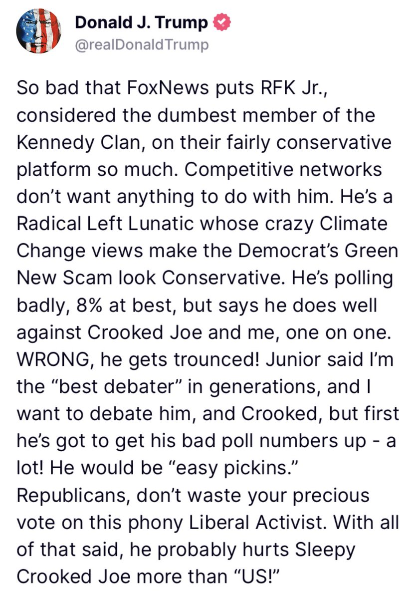 I don’t care about a Kennedy or who is running, I don’t care about what the #fakenewsmedia is telling us, I only trust Trump!