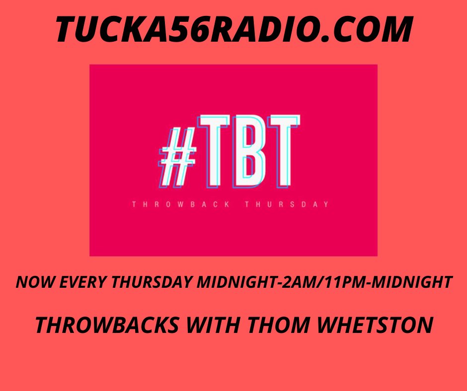 #NowStreaming #TBT w/ Thom Whetston
#ThrowbackThursday 
#Listen
#HitMusicGuarantee
TUCKA56RADIO.COM 
player.live365.com/a23969 
#TUCKA56RADIO 
#HitMusic #BTSSpotlight
GET LIVE 365 FREE MOBILE APP 
I Phone> apple.co/2FBVlQG 
Android> bit.ly/2X94SUV