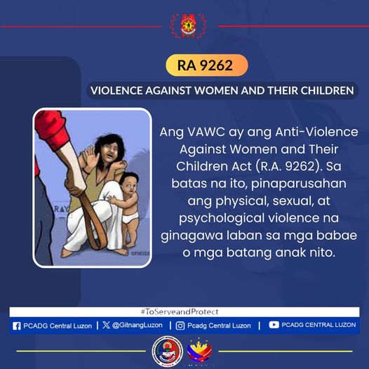 RA 9262 and VAWC (VIOLENCE AGAINST WOMEN AND THEIR CHILDREN)

#BagongPilipinas #ToServeandProtect #PcadgCentralLuzon #PhilippineNationalPolice #psbalita #PCADGgitnangLuzon
@GitnangLuzon
@GitnangPcadg
@PcadgCentralLuz
@PCADGCentralLuzon
PCADG Central Luzon