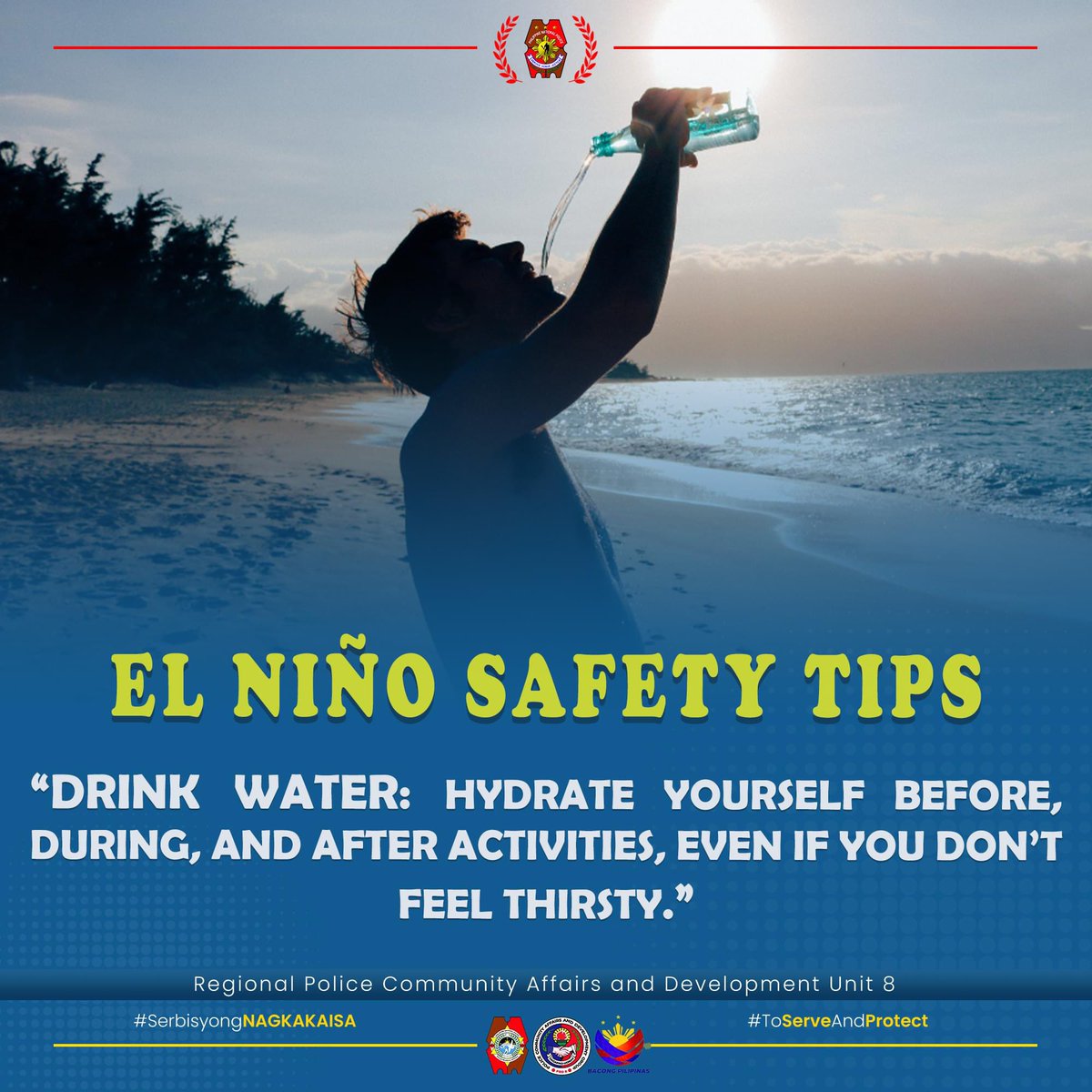 𝐄𝐋 𝐍𝐈Ñ𝐎 𝐒𝐀𝐅𝐄𝐓𝐘 𝐓𝐈𝐏𝐒

'Drink Water: Hydrate yourself before, during, and after activities, even if you don't feel thirsty.'

#ToServeandProtect
#BagongPilipinas
#pcadgeastenvisayas