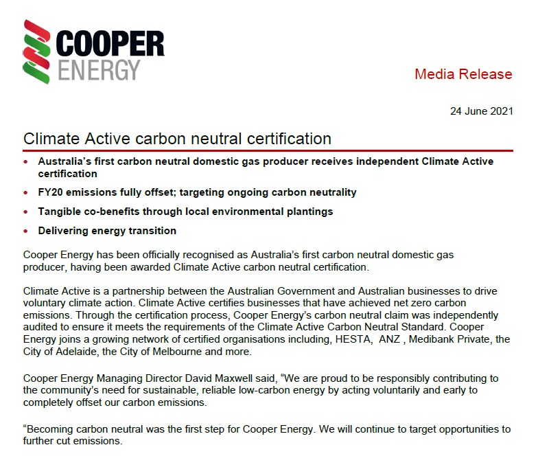 Cooper Energy made an ASX announcement in 2021 claiming the government had certified it as a carbon neutral gas producer. And that it was meeting the community need for 'low-carbon' energy .
