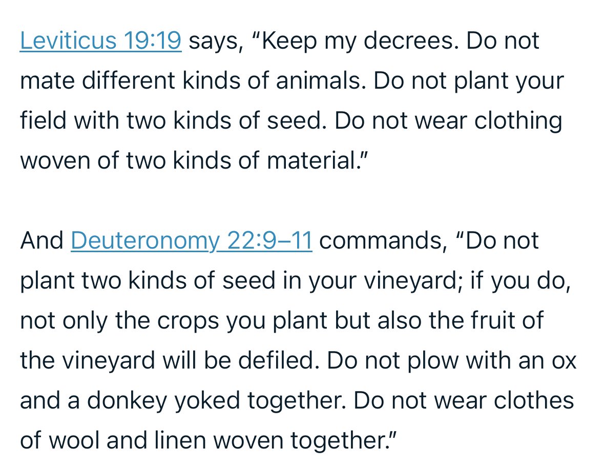 i think it’s really cool how much of Leviticus is just “do not have two different kinds of thing”…but then Leviticus is also where the prohibition against homosexuality comes from, so later it’s like “do not have two of the same kind of thing”