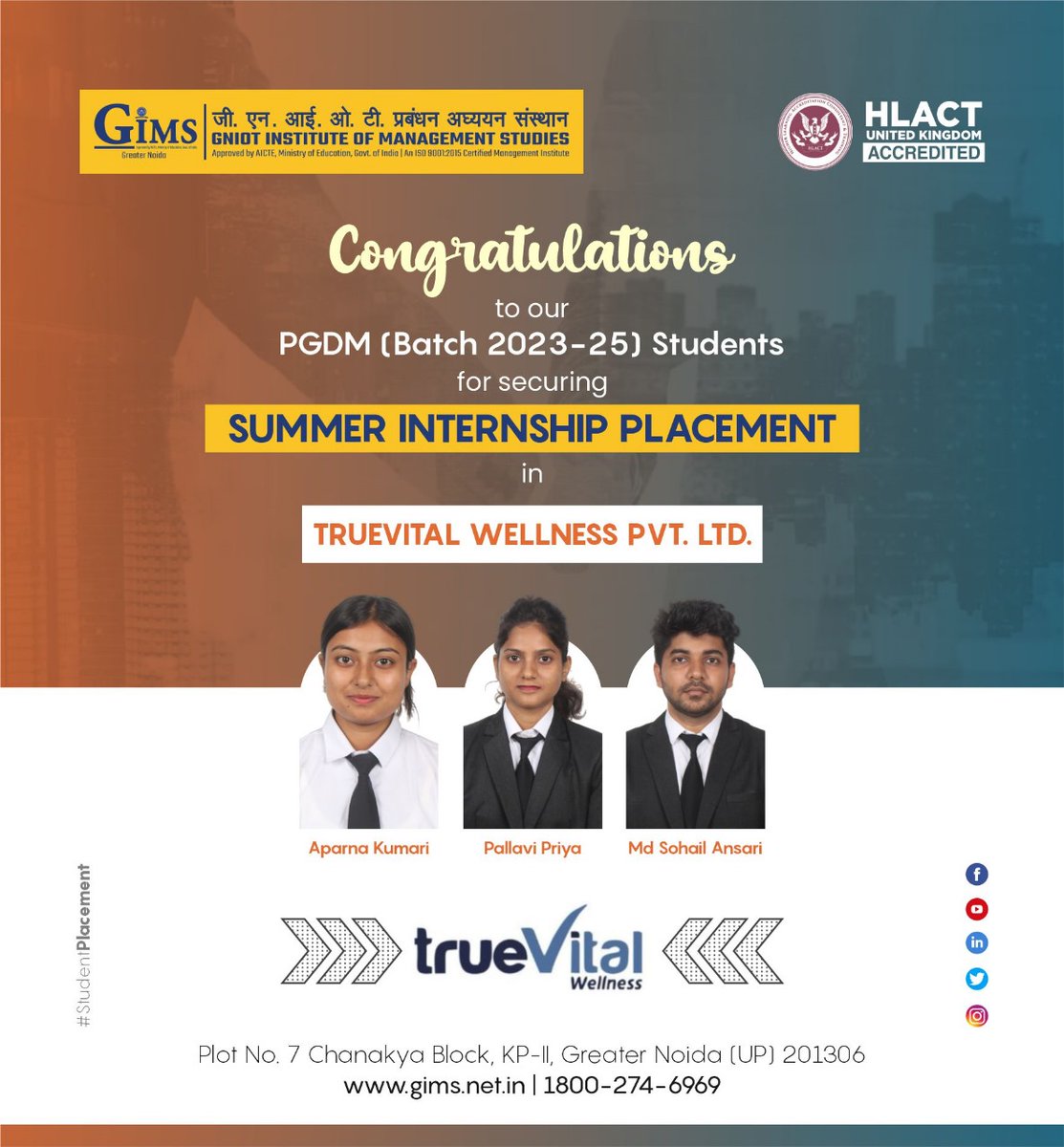 GIMS, Greater Noida proudly announces the SIP selection of its PGDM 2023-25 Batch students in Truevital. We wish them the best for a great learning experience ahead! Visit our Website: gniotgroup.edu.in Toll Free No.: 18002746969 #gims #gniot #gimsian #SIPplacements