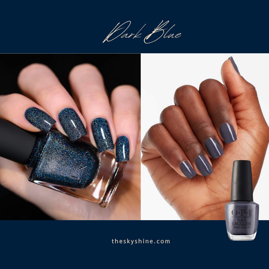 Dark Blue: The Must-Have Nail Polish for Every Season💙💅

#blue #darkblue #bluenails #darkbluenails #nailpolish #opinails #ILNP #naillover #springnails #summernails  #winternails #OPINailLacquer #MidnightMantra #fallnails 

Read more 👇👇
theskyshine.com/dark-blue-the-…