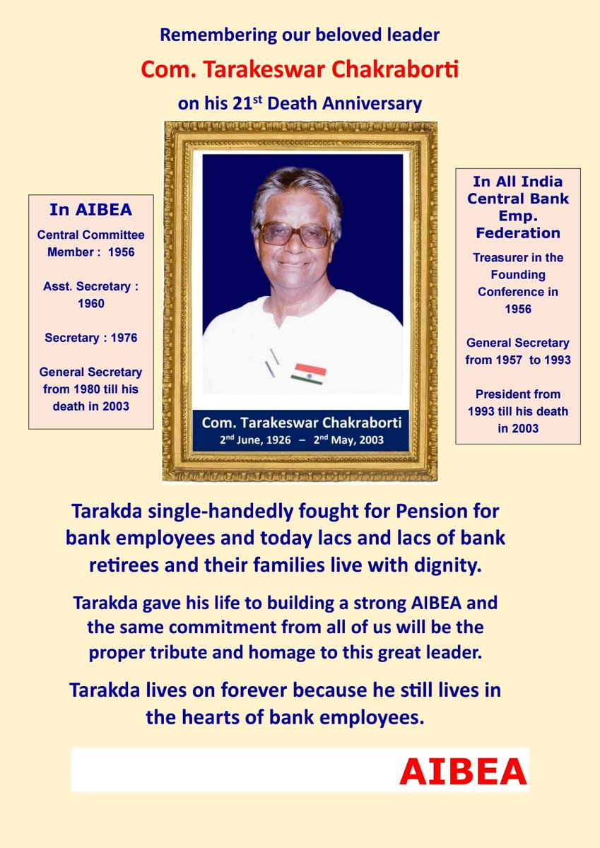 Tarakda gave his life to building a strong AIBEA and the same commitment from all of us will be the proper tribute and homage to this great leader. #AIBEA