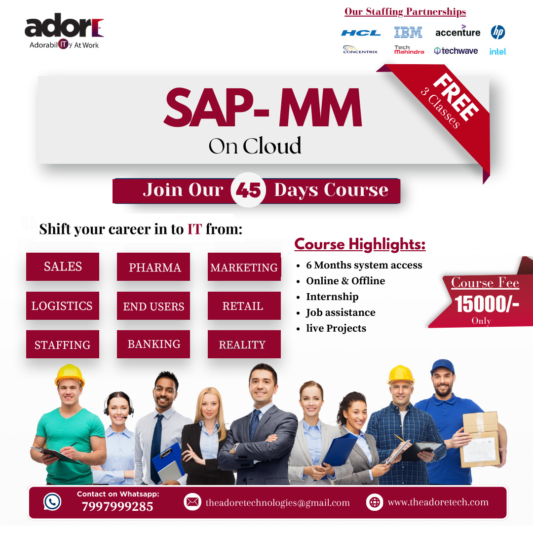 Ready to revolutionize your career? Explore SAP-MM On Cloud! 📷 Unlock the door to IT from sales, pharma, marketing, logistics, and more with our exclusive 45-day program.
Contact us at 📷7997999285/84
📷Visit our website for more: theadoretech.com
#CareerRevolution #SAPMM