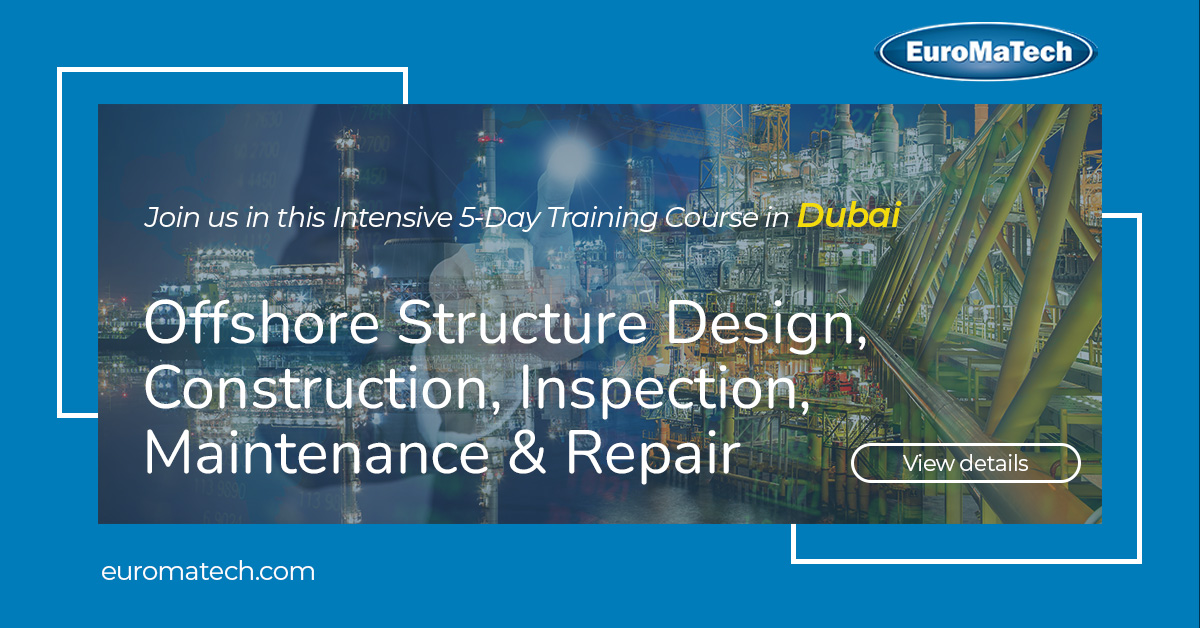 euromatech's tweet image. Offshore Structure Design, Construction, Inspection, Maintenance &amp;amp; Repair

Enroll now!
euromatech.com/seminars/offsh…

#offshorestructures #structuralintegrity #marineengineering #designandconstruction #industrytraining #maintenancestrategies #projectmanagement #safetystandards