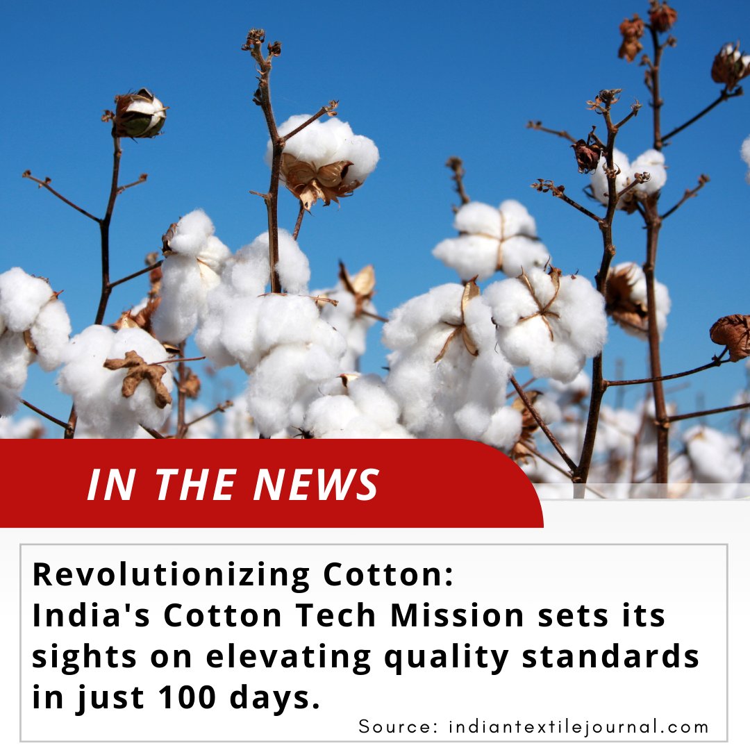 'Spinning Excellence in 100 Days: India's Cotton Tech Mission Sets the Bar High for Quality Enhancement.' 
Read more: bit.ly/3y9nxbn
#inthenews #bharattex #cottontechmission #quality #qualityenhancement #100days