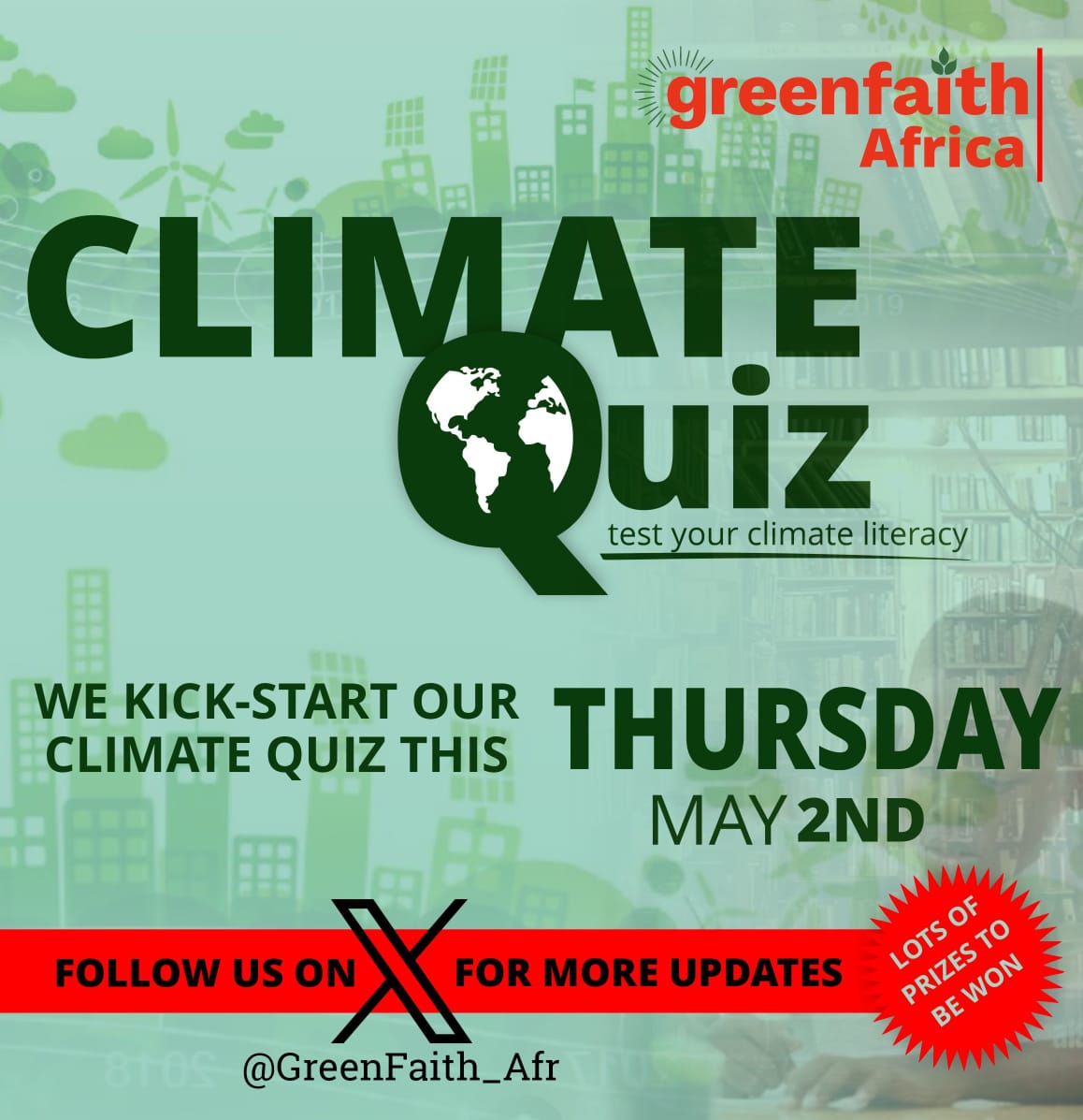 Introducing THE CLIMATE QUIZ. In this weekly challenge, we test our climate literacy while winning at the same time Watch out for 1. Greenfaith Branded Water bottles 2.GreenFaith Branded Notebooks 3.GreenFaith Branded T-shirts #Faiths4Climate