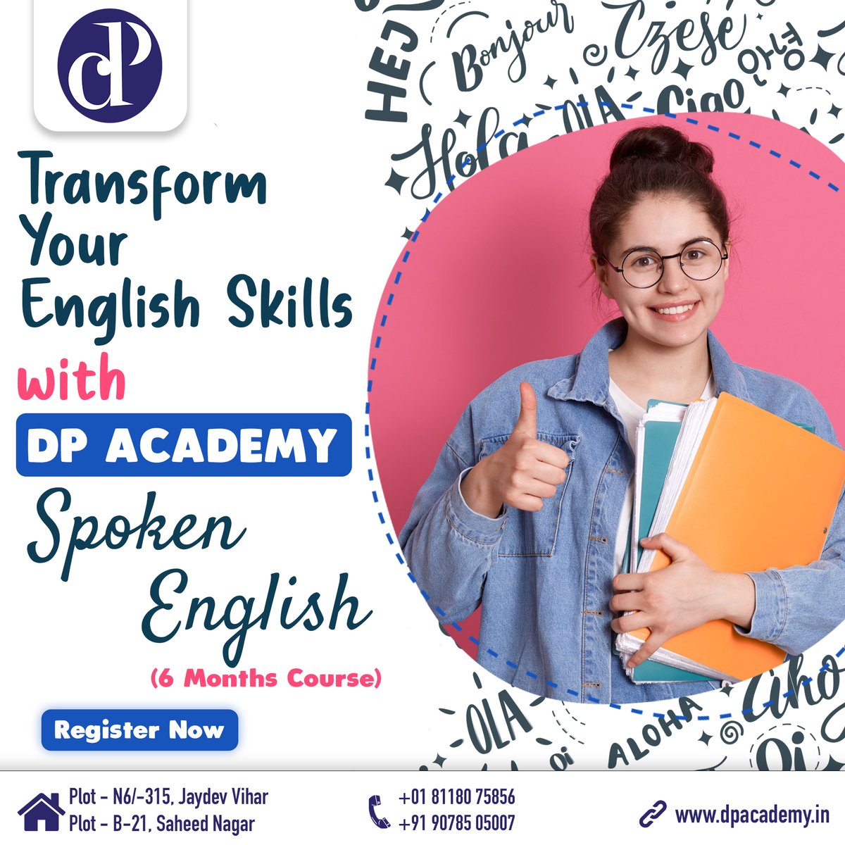 Elevate your English fluency with DP Academy's Spoken English Course! 🚀 Join now & transform your skills! 💬

#dpacademy #dpclasses #EnglishSkills #SpokenEnglish #RegisterNow #englishlanguage #spokenenglishclasses #courses