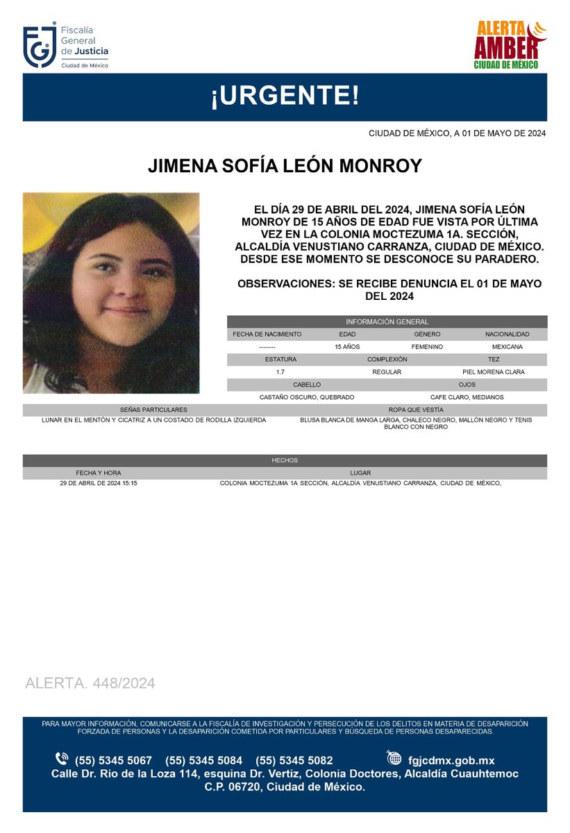 Se activa #AlertaAmber para localizar a una menor de 15 años de edad, de nombre Jimena Sofía León Monroy, fue vista por última vez el día 29 de abril de 2024 en la colonia Moctezuma Primera Sección, alcaldía Venustiano Carranza