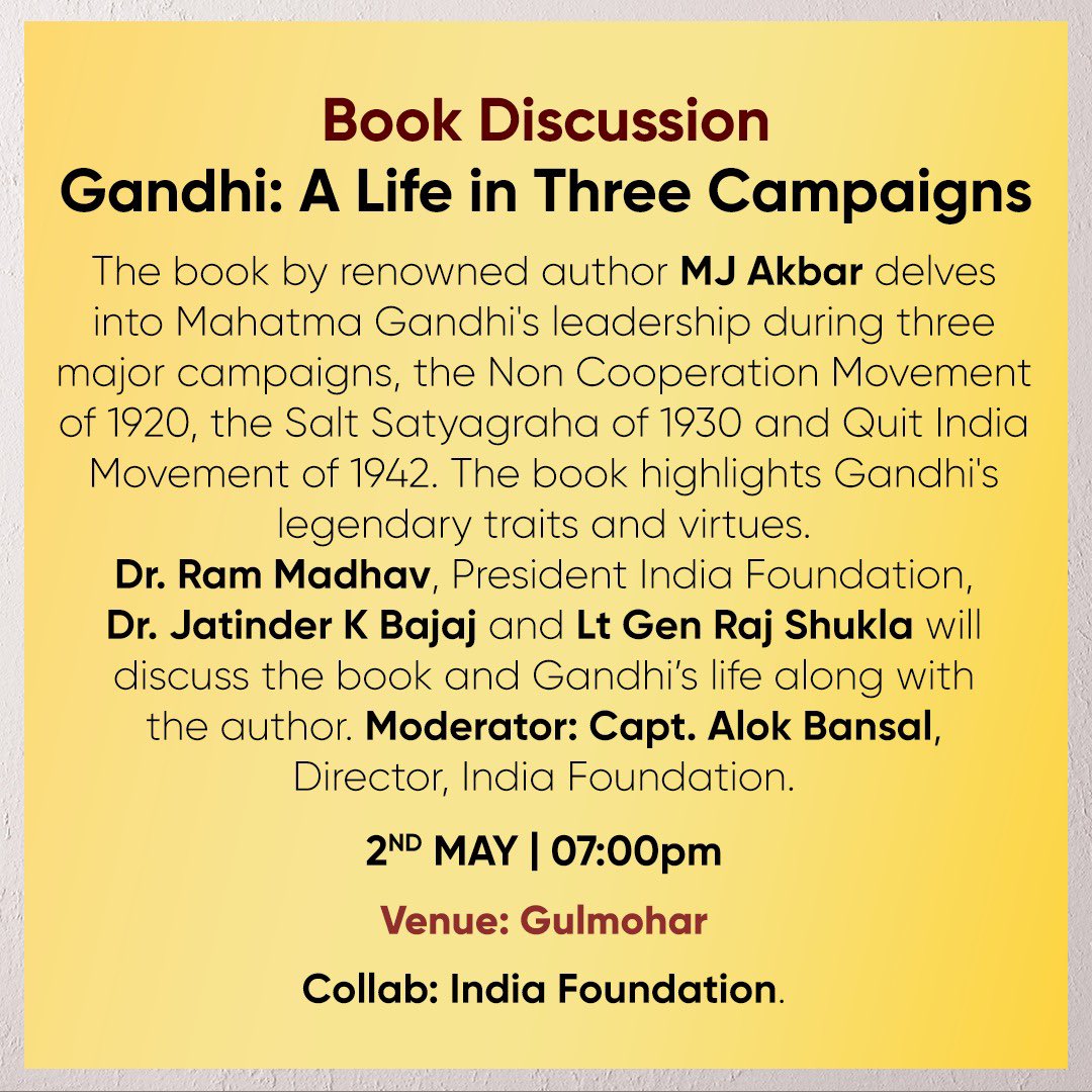 India Foundation, in collaboration with India Habitat Centre, is organising a book discussion on 'Gandhi: A Life in Three Campaigns', authored by Shri M J Akbar, renowned editor, former Union Minister & Member of Parliament, The book delves into Mahatma Gandhi's leadership during…