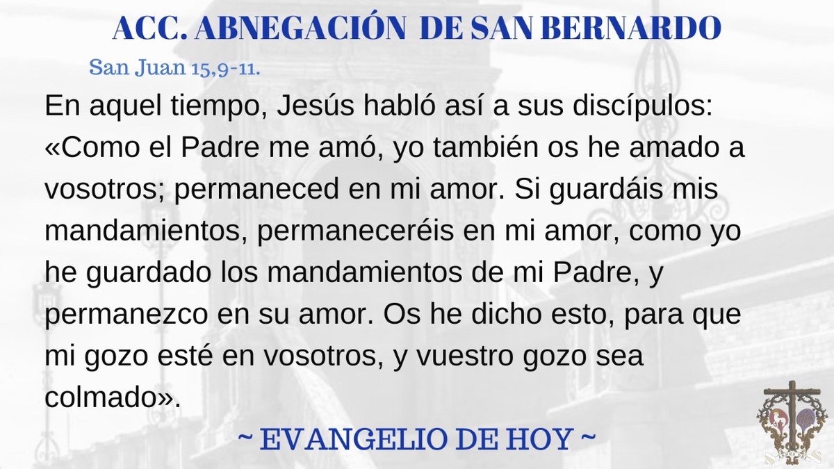 #Eᴠᴀɴɢᴇʟɪᴏᴅᴇʜᴏʏ| 'Permaneced en mi amor para que vuestra alegría llegue a plenitud'.

📖Lectura del santo Evangelio según San Juan 15, 9-11.

#SiempreAdelante #PalabraViva