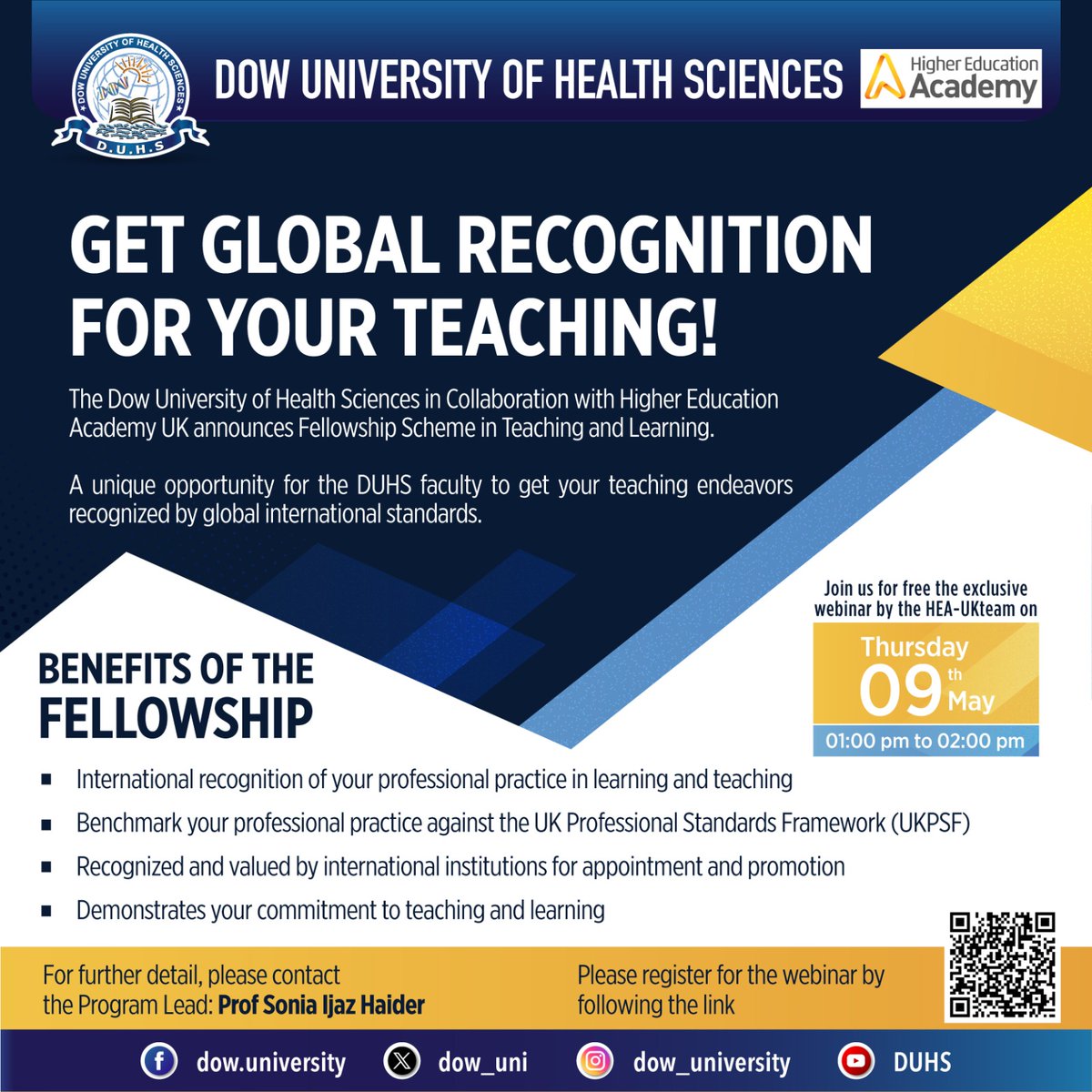 The Dow University of Health Sciences in Collaboration with Higher Education Academy UK announces Fellowship Scheme in Teaching and Learning. Join us for free the exclusive webinar by the HEA-UK team on Thursday, 01:00 pm to 02:00 pm. Registration Link: docs.google.com/forms/d/1wwB2U…