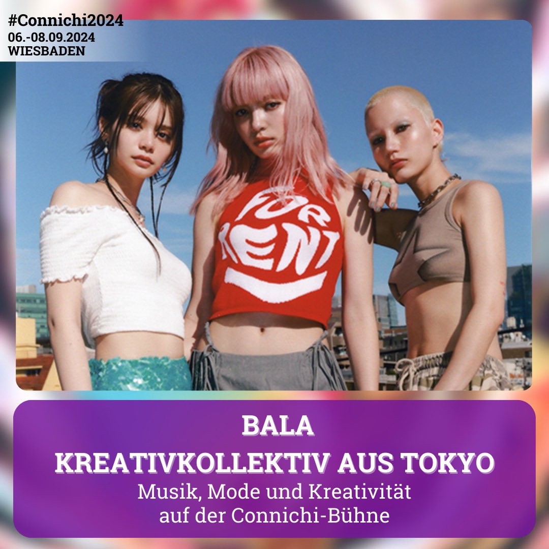 Europapremiere: Wir freuen uns sehr, @balaofficial_ auf der Connichi 2024 begrüßen zu dürfen! bala ist ein kreatives Kollektiv mit Vertreter*innen der aufregenden Jugendkulturszene Tokyos. Weitere Infos und Videos: connichi.de/ehrengaeste/ba…