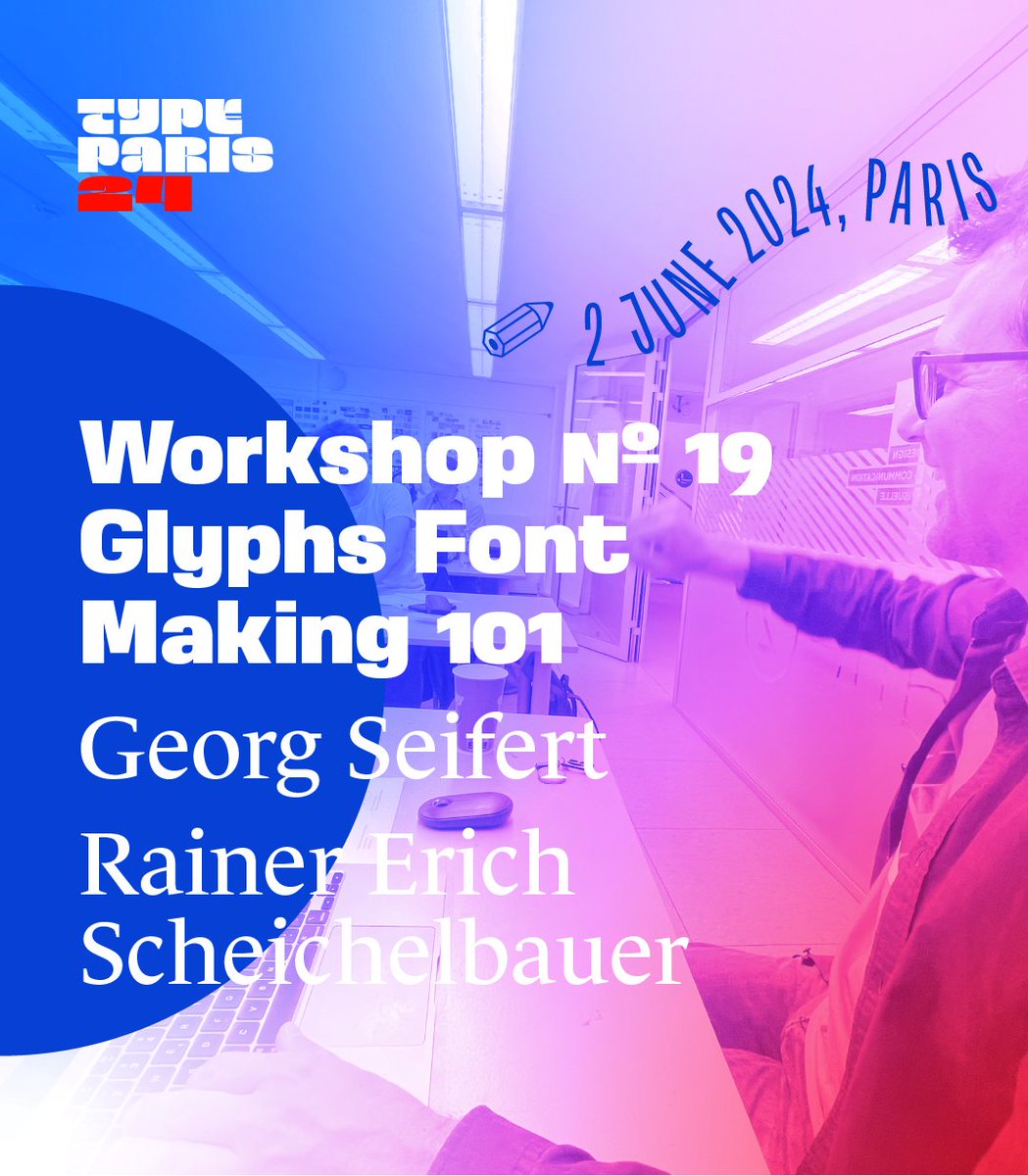 Register now to TypeParis Workshop Nº 19 Font Making 101 on 2 June 2024 with @mekkablue @schriftgestalt @glyphsapp. Save €40 on the group purchase with #Now24 ticket using coupon GLYPHSNOW24 typeparis.com/courses/worksh…