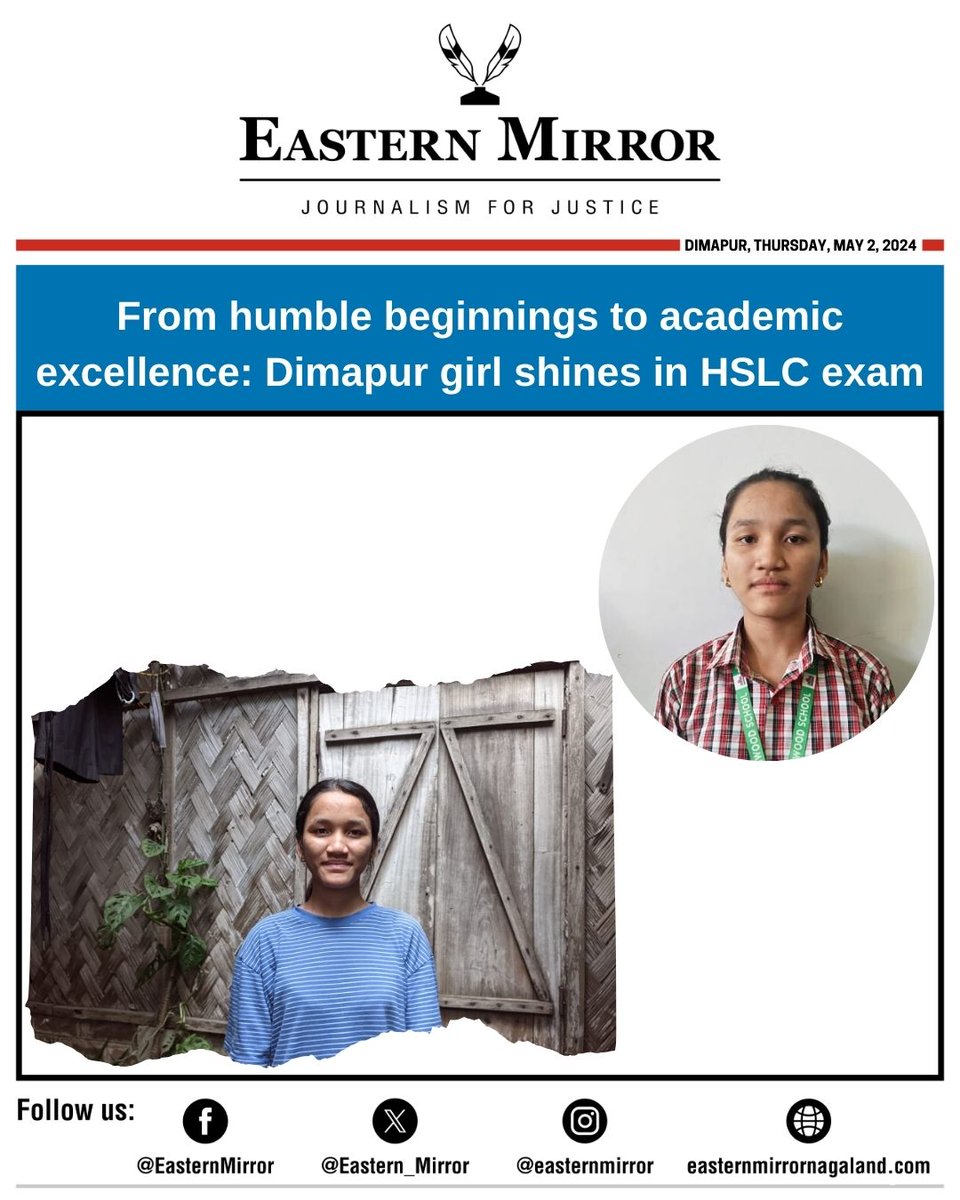 16-year-old Barfu Daimari's story is particularly inspiring given her humble background. Scoring an impressive 95.17%, she shared the 20th spot in the toppers list in HSLC examination 
easternmirrornagaland.com/from-humble-be…