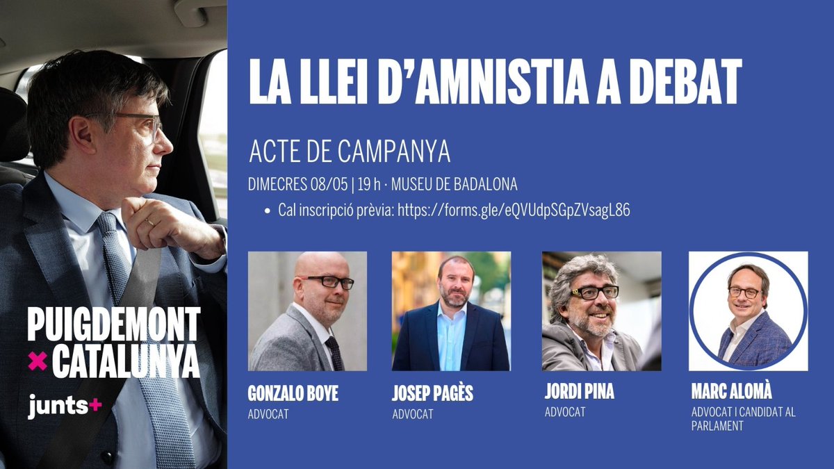 El proper dimecres tindrem un acte molt especial a Badalona!

🗳️ #12M | L’AMNISTIA A DEBAT amb Gonzalo Boye, Josep Pagès, Jordi Pina i Marc Alomà

🗓️8 de maig a les 19h
📍Museu de Badalona

👉🏼Cal inscripció! Fes-ho a: forms.gle/eQVUdpSGpZVsag…