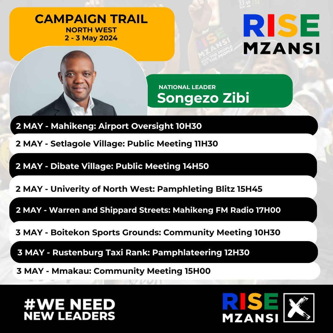 Leader of @Rise_Mzansi @SongezoZibi taking the campaign trail to North West this weekend #WeNeedNewLeaders  #RISEMzansi 💙❤️💛💚