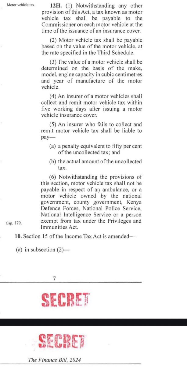 The Finance Bill, 2024 proposes to introduce The Motor Vehicle Tax. If enacted the tax will be 5% on the value of the car to be deducted each year by the insurance company.