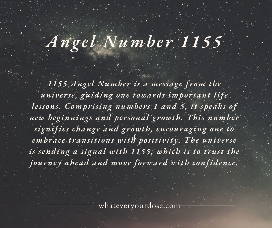 '1155: A cosmic symphony urging you to embrace change fearlessly and step into new beginnings with courage. Trust the universe's plan unfolding before you. #AngelNumber #EmbraceChange'