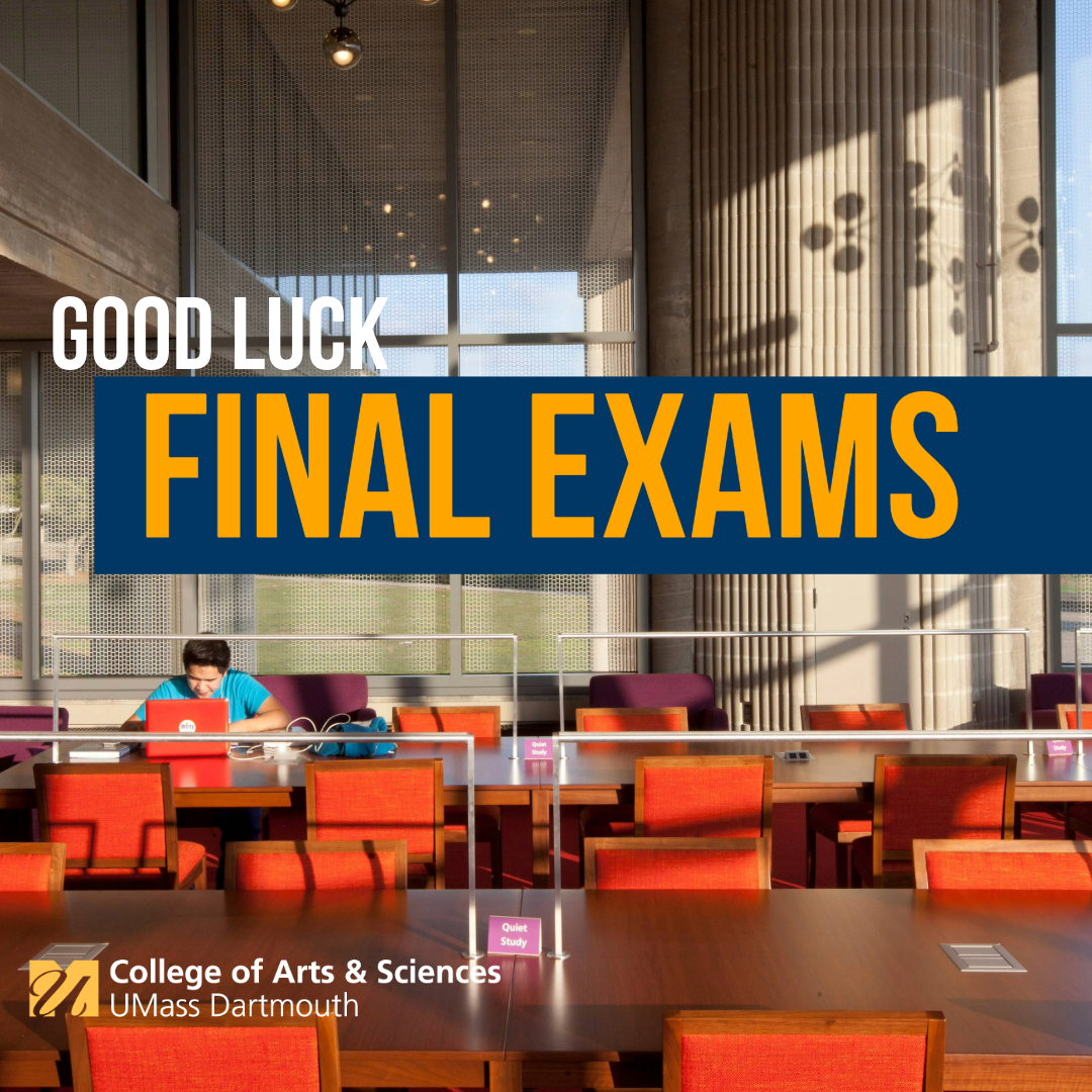 Good luck on your Final Exams #UMassD #Corsairs! 
#YouveGotThis