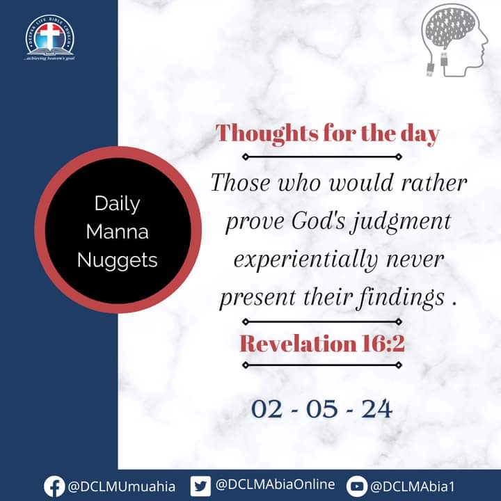 Welcome to another lovely day.

Dearly beloved, the reality of Divine judgment is not affected by  human opinion.

Hence, it is wisdom to believe and live accordingly in preparedness for heaven and not hell as one's eternal home.

#DailyManna
#ThoughtForToday
#DCLMABIA1