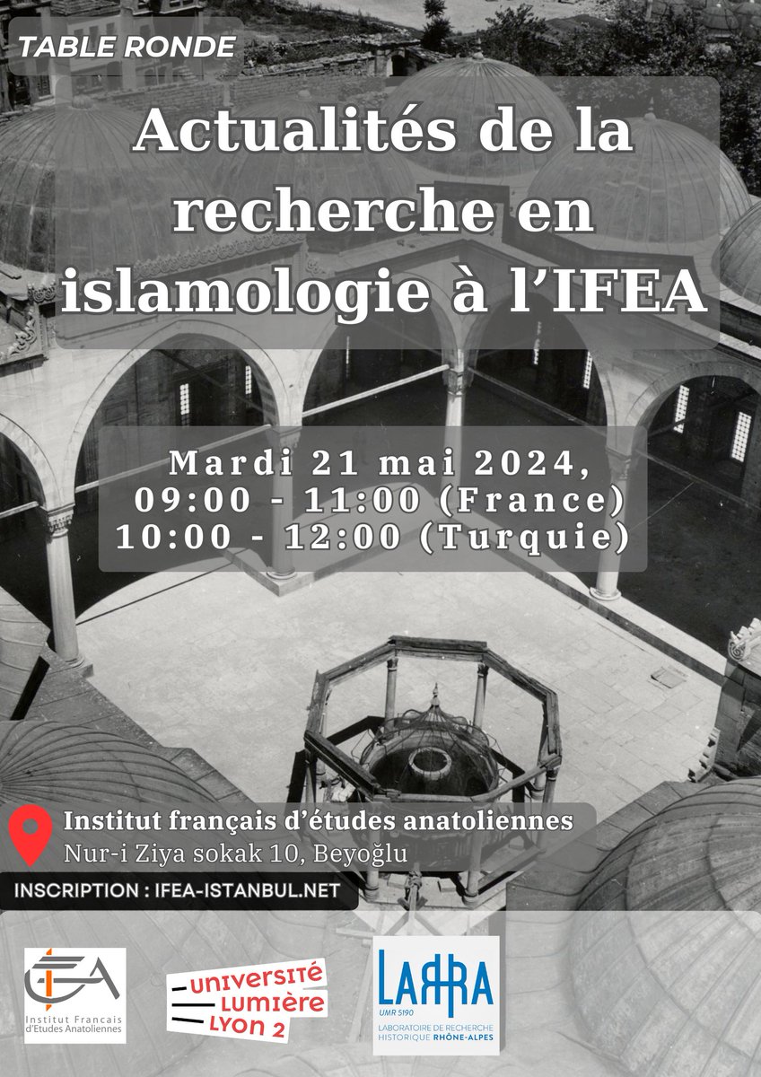 Table ronde sur les actualités de la recherche en islamologie à l’IFEA En distanciel (Zoom) Mardi 21 mai 2024, 9:00-11:00 (heure française) / 10:00-12:00 (heure turque) Inscription : cnrs.zoom.us/meeting/regist… Plus d’information : ifea-istanbul.net/index.php/fr/e…