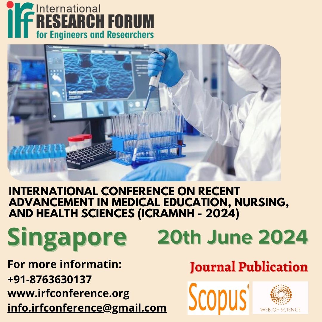 International Conf on Recent Advancement in Medical Education, Nursing, & Health Sciences at Singapore on 20th June 2024.

EVENT LINK:
irfconference.org/Conference/218…

#irfconferences #SingaporeConferences2024
#EventsinSingapore #MedicalEducation #Nursing #HealthSciences #ScopusIndexed