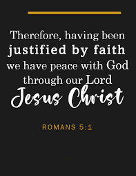 Therefore, since we have been justified through faith, we have peace with God through our Lord Jesus Christ...—Romans 5:1💖🙏💖