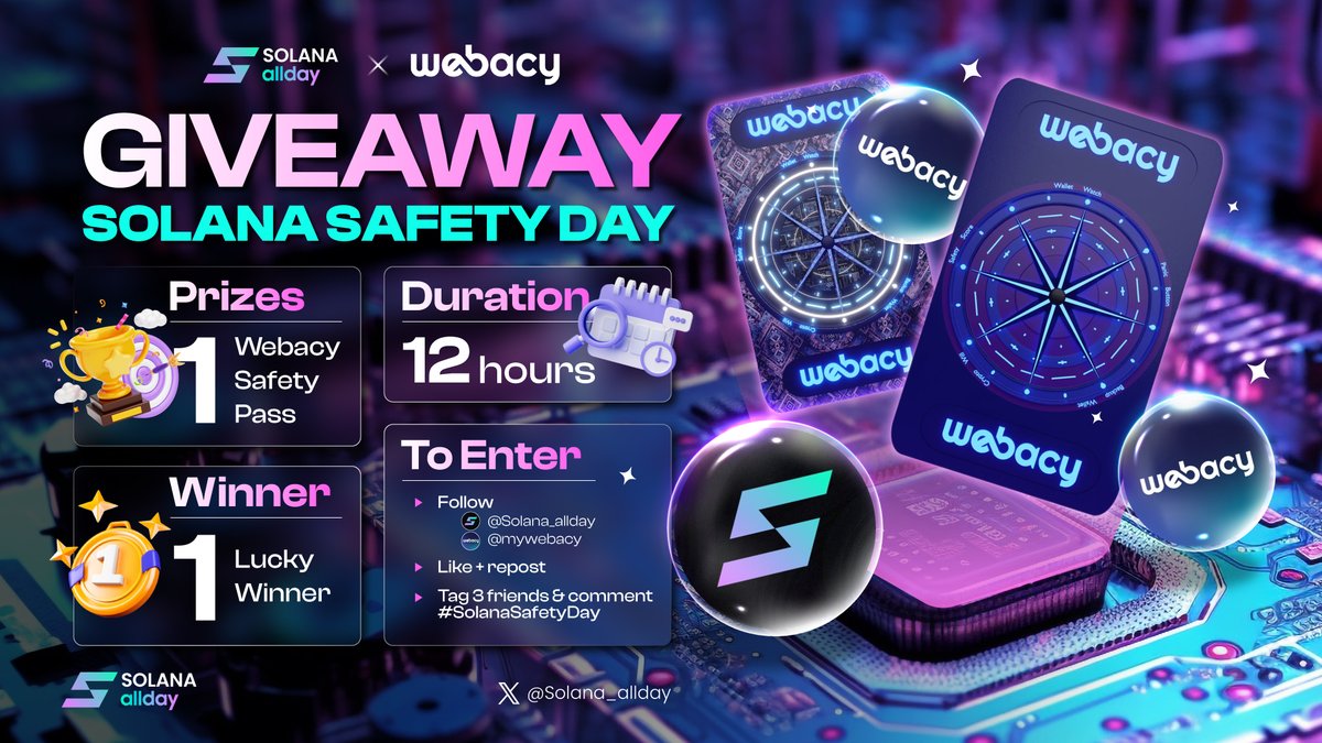 🛡 SOLANA SAFETY DAY GIVEAWAY 🛡

🎁 Prizes: 1 Webacy Safety Pass

⏳ Duration: 12 hours

🚨 To Enter

1️⃣  Follow @Solana_allday & @mywebacy

2️⃣  Like + repost

3️⃣  Tag 3 friends and comment #SolanaSafetyDay

#Solana_allday #Solana #giveaway