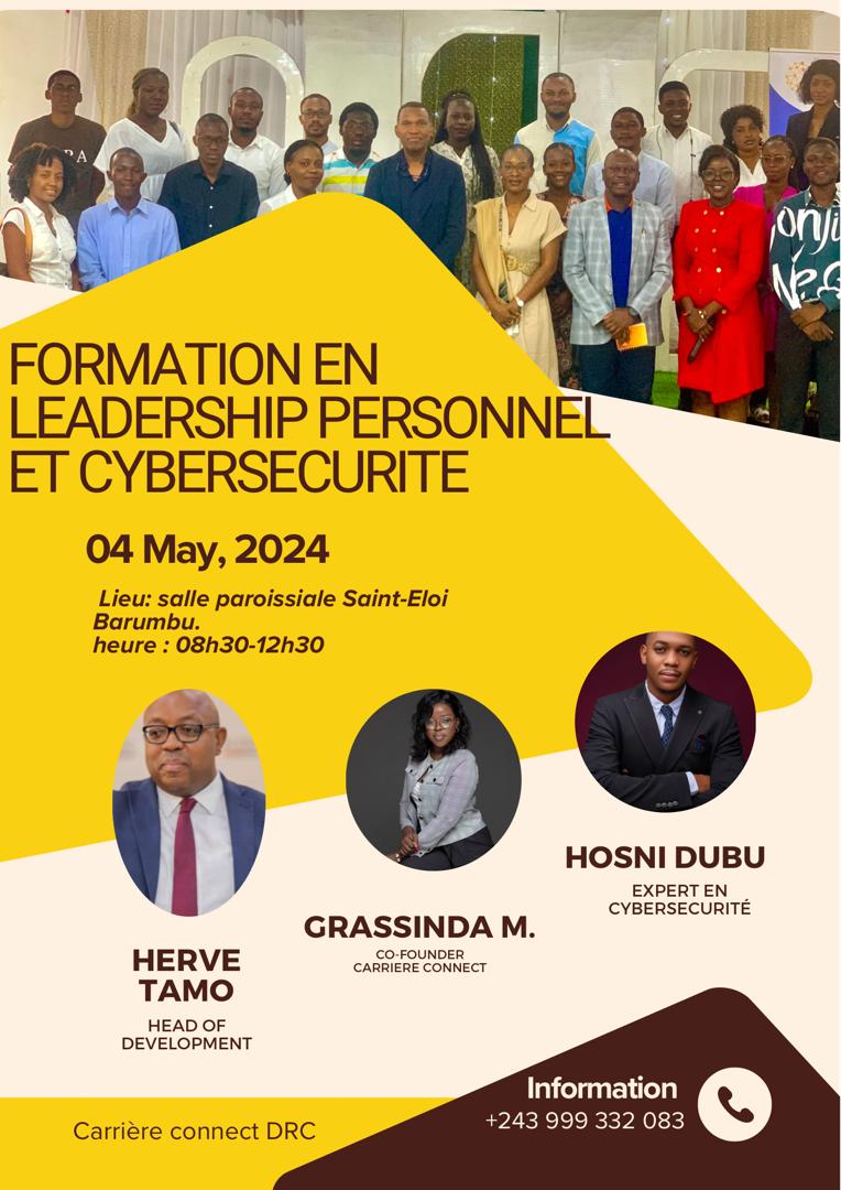 A nous revoir ce samedi pour notre formation sur l'introduction à la cybersecurité et le leadership. 

#Carrière_Connect_RDC
#RDC
#Entrepreneuriat