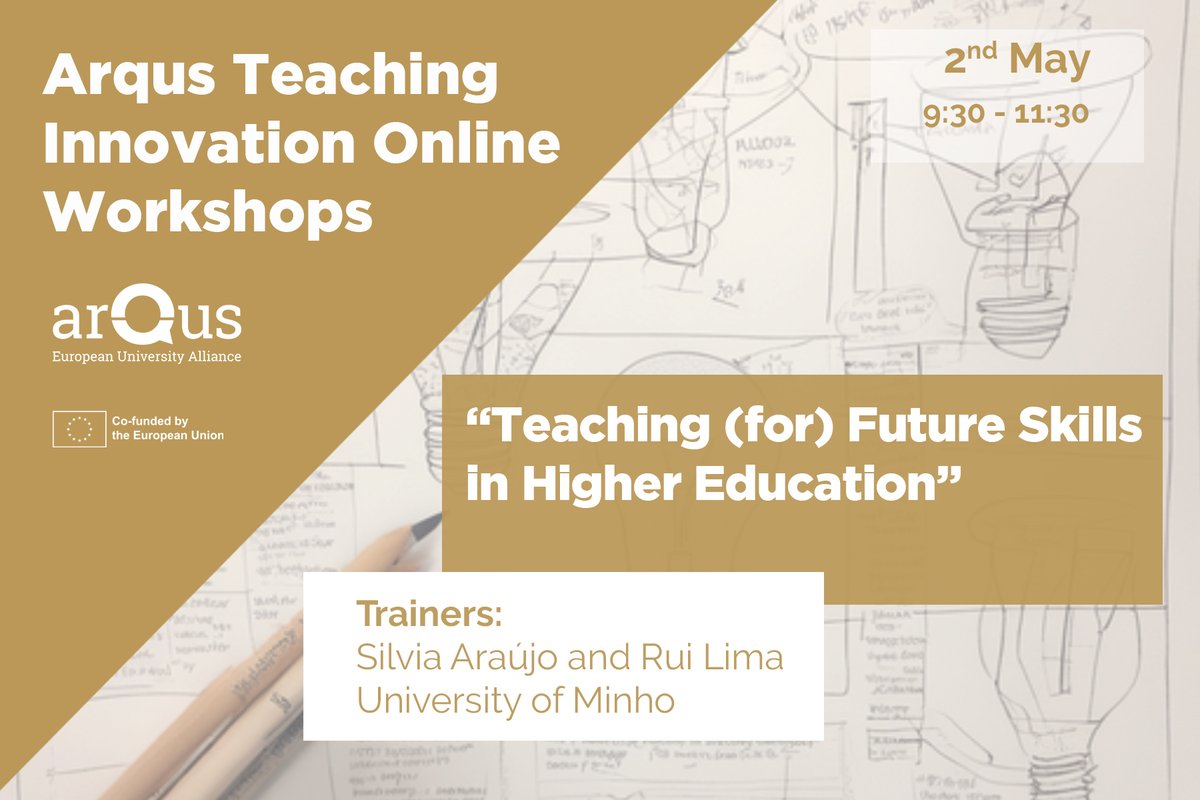 🗣️ Join us today at 9:30 for a new session of the #ArqusTeachingInnovation online workshop series, where Professor Beatriz Kogler from @UniGraz will present how to equip #UniversityStudents with the #FutureSkills. 🧑‍💻👩‍💻 ✍️ Register here👉arqus-alliance.eu/event/online-t…